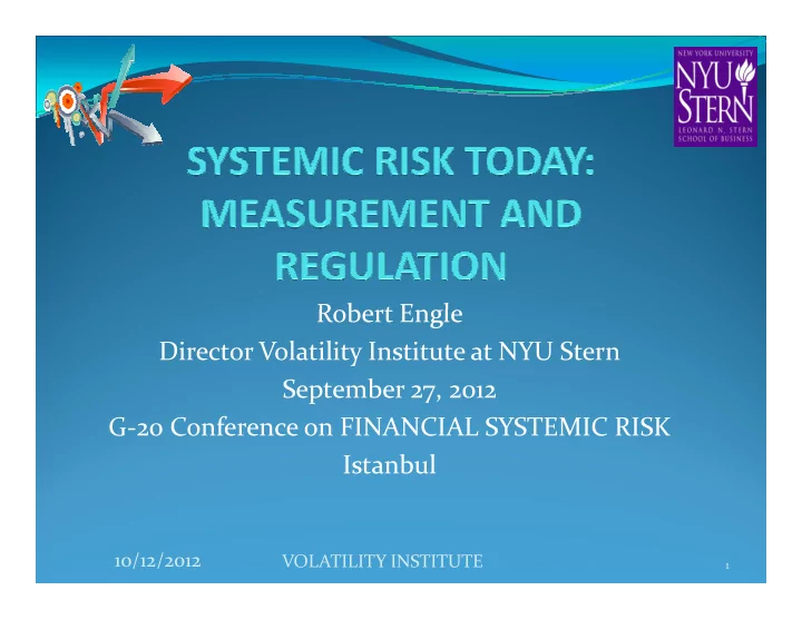 robert engle robert engle director volatility institute