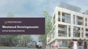 Westwood Developments:  DOYLE NEIGHBOURHOOD  About Us  Established in 1989  Committed to