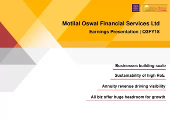 Motilal Oswal Financial Services Ltd  Earnings Presentation | Q3FY18  Businesses building scale
