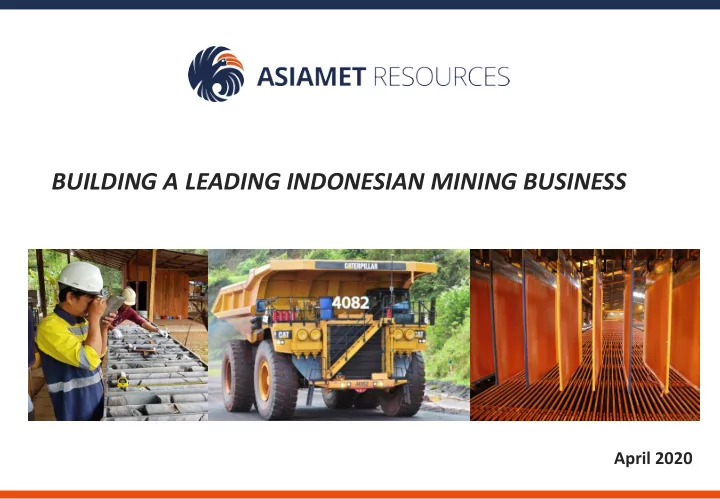 building a leading indonesian mining business