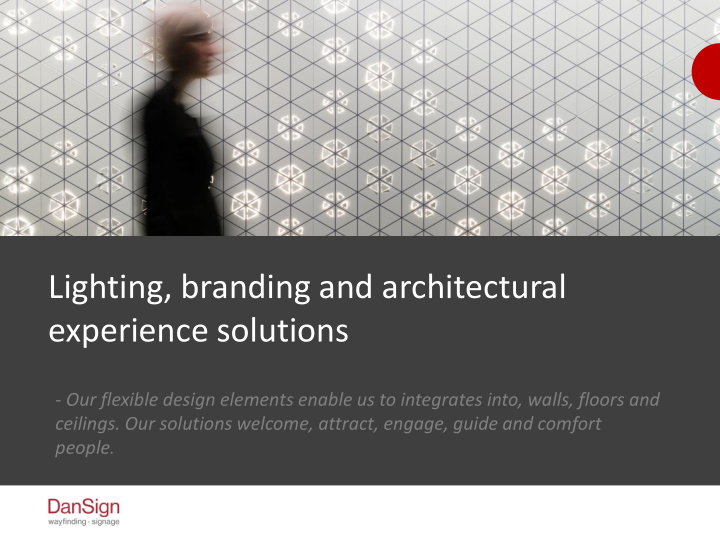 lighting branding and architectural experience solutions