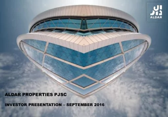 Q1 2016 RESULTS PRESENTATION  10 May 2016  ALDAR PROPERTIES PJSC INVESTOR PRESENTATION