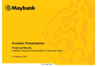 Investor Presentation  Financial Results  6-Month Financial Period ended 31 December 2011  23