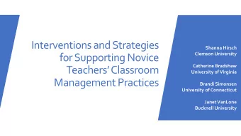 Interventions and Strategies  Shanna Hirsch  Clemson University  for Supporting Novice  Catherine