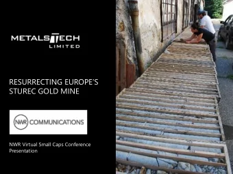 RESURRECTING EUROPES  STUREC GOLD MINE  NWR Virtual Small Caps Conference  Presentation  1