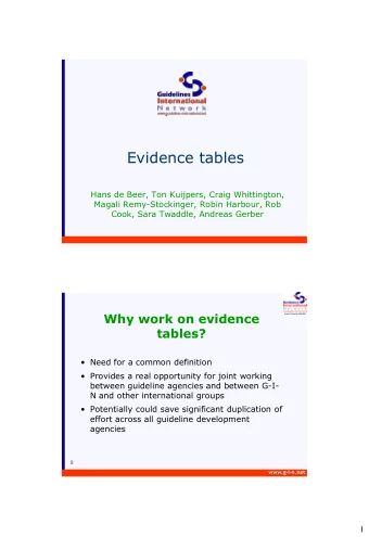 Evidence tables  Hans de Beer, Ton Kuijpers, Craig Whittington,  Magali Remy-Stockinger, Robin