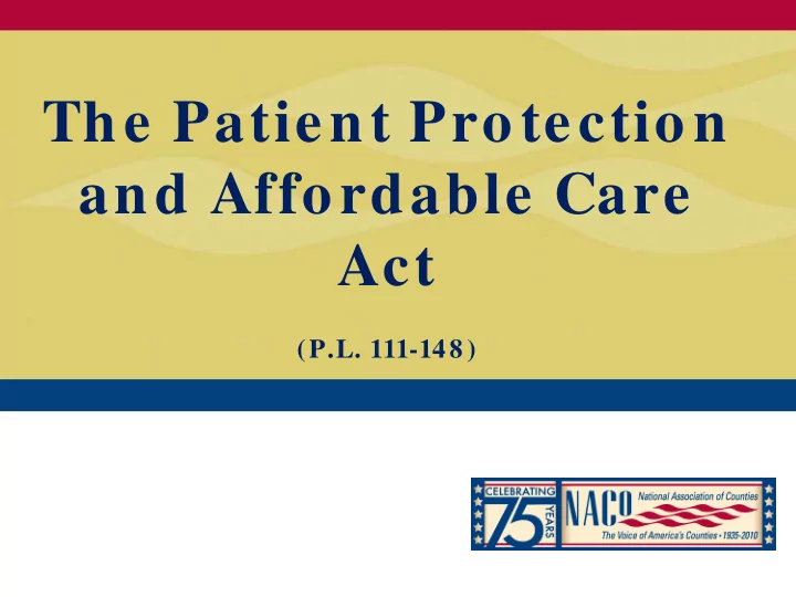 the patient protection and affordable care act