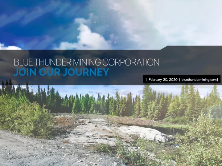 february 20 2020 bluethundermining com forward looking