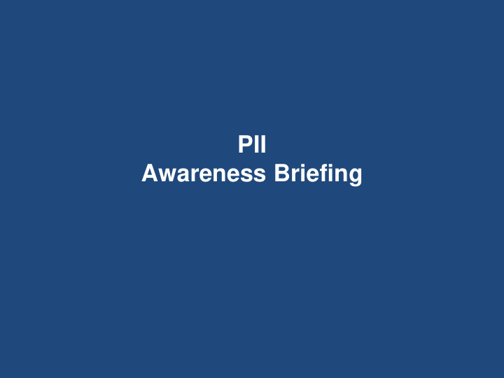 pii awareness briefing introduction