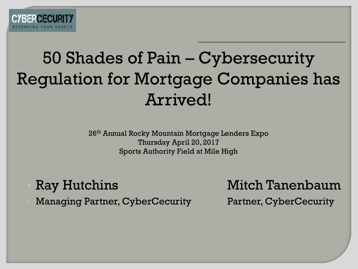 50 shades of pain cybersecurity regulation for mortgage