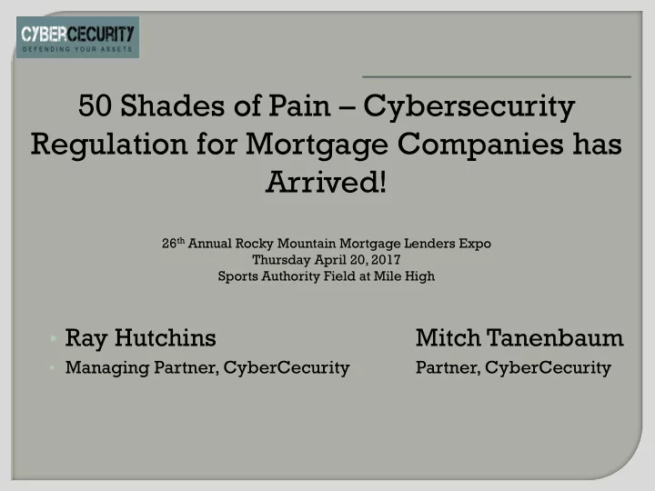 50 shades of pain cybersecurity regulation for mortgage