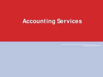 Accounting Services  Present Situation  Questar BOCES  Central Business Office  Accounting