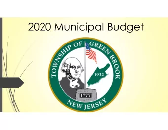 2020 Municipal Budget  2020 Municipal Budget  2020 Municipal Budget Goals:    Preserve existing
