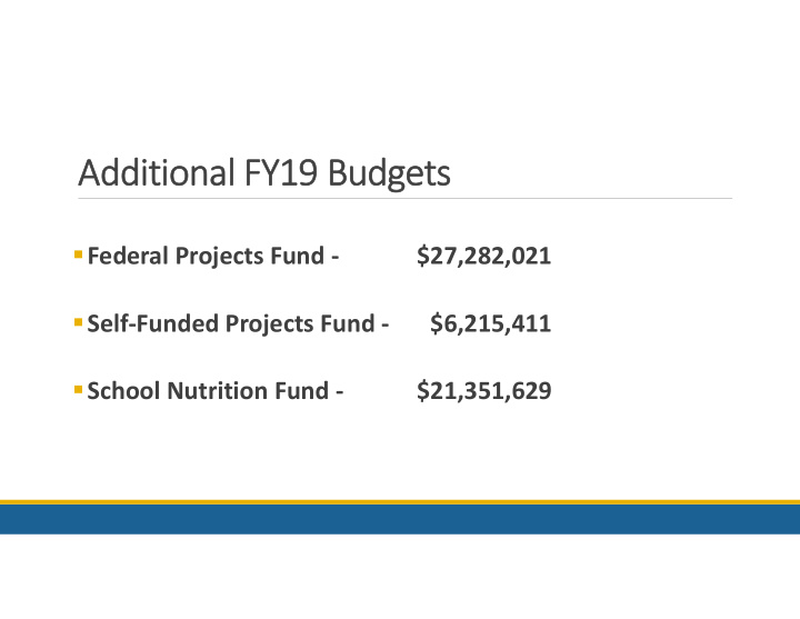 additional fy19 budgets