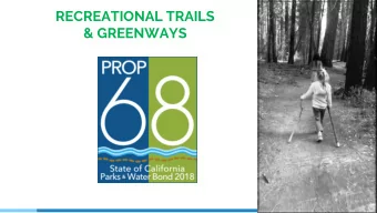 RECREATIONAL TRAILS  &amp; GREENWAYS  AGENDA  Authority  Eligible Applicants  Eligible