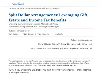 Split Dollar Arrangements: Leveraging Gift,  Estate and Income Tax Benefits  Choosing the