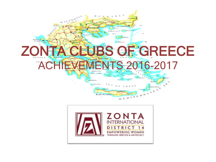 zo zonta nta cl club ubs s of of gre greece ece