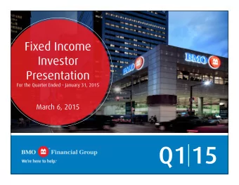Q1  15  1 Fixed Income Investor Presentation  Q1 2015  Forward looking statements &amp; non-GAAP
