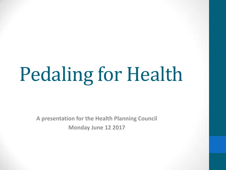 pedaling for health