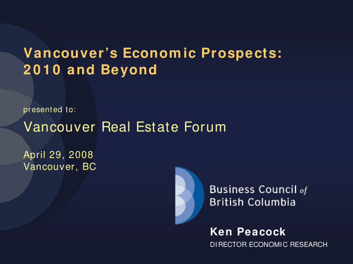 vancouver s econom ic prospects 2 0 1 0 and beyond