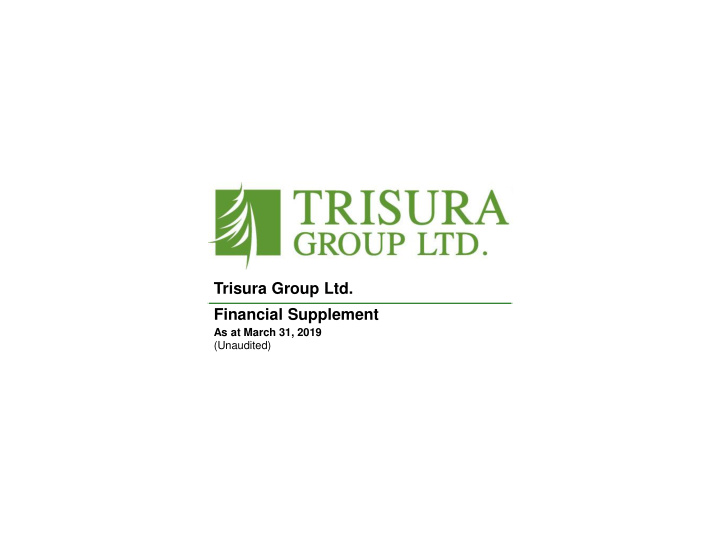 trisura group ltd financial supplement