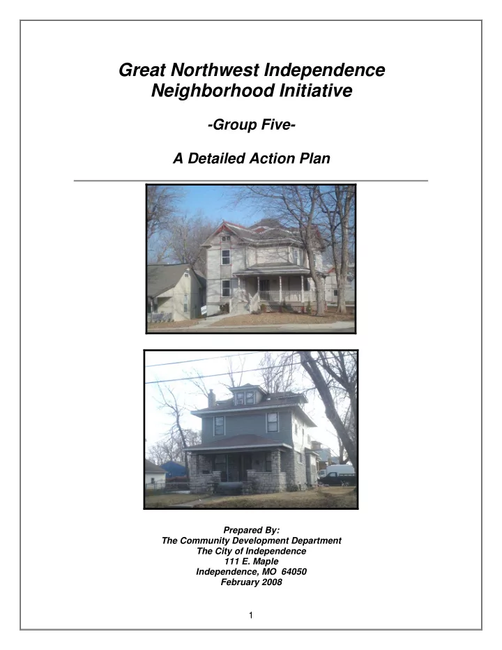 great northwest independence neighborhood initiative