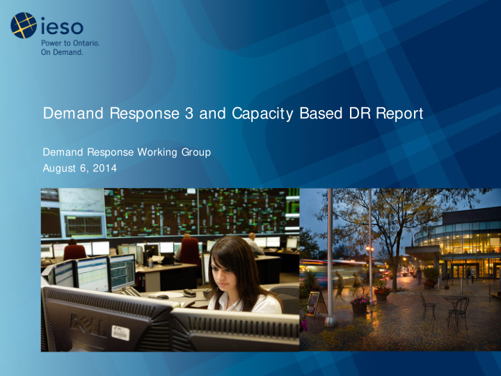 demand response 3 and capacity based dr report