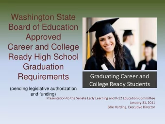 Washington State  Board of Education  Approved  Career and College  Ready High School  Graduation