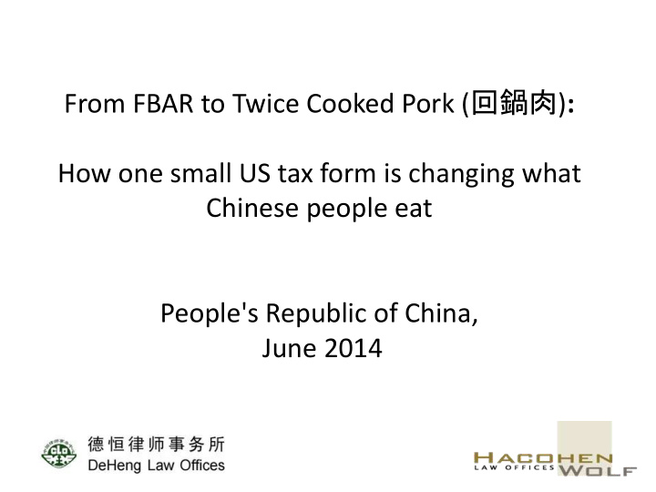 from fbar to twice cooked pork how one small us tax form