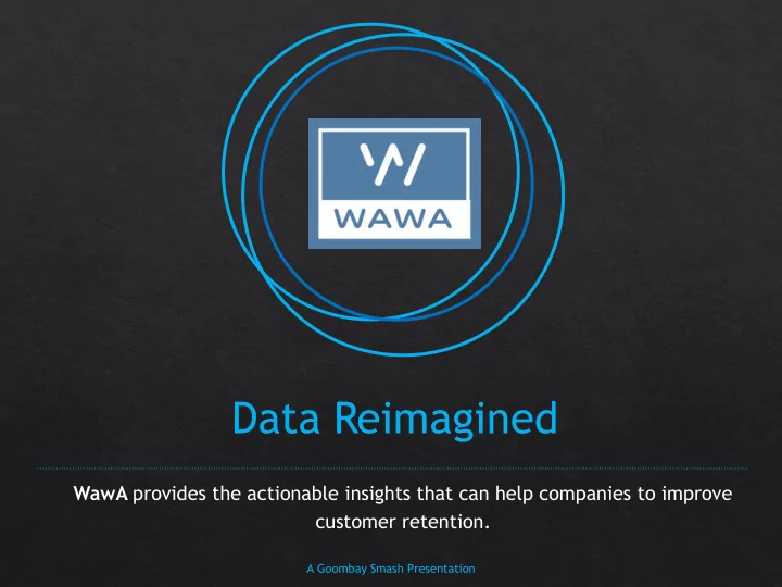 data reimagined