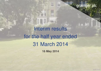 Interim results  for the half year ended  31 March 2014  16 May 2014  03.06.14.v3  Disclaimer  This