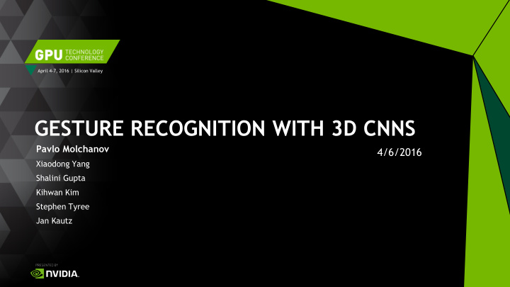 gesture recognition with 3d cnns