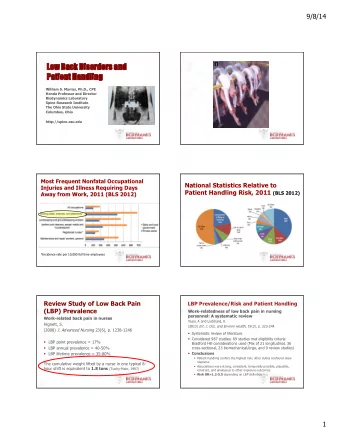 Low Back  k Disorders and  Pa Patient Handling  William S. Marras, Ph.D., CPE  Honda Professor and