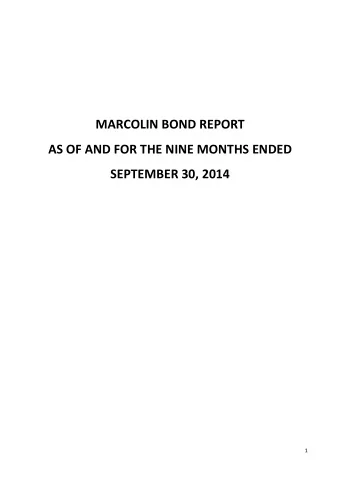 MARCOLIN BOND REPORT  AS OF AND FOR THE NINE MONTHS ENDED  SEPTEMBER 30, 2014  1 DISCLAIMER  The