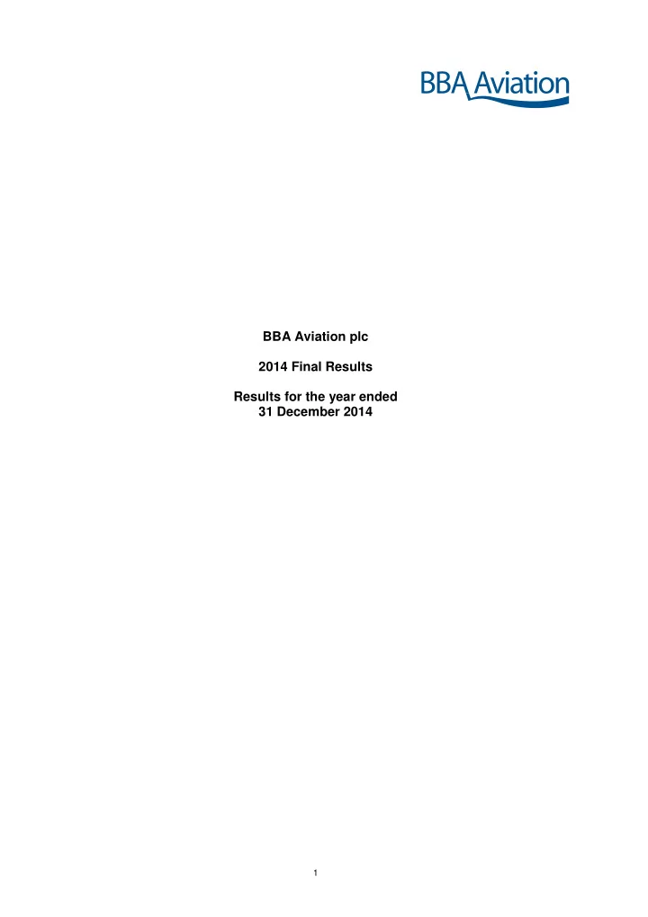 bba aviation plc 2014 final results results for the year