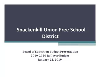 Spackenkill Union Free School  District  Board of Education Budget Presentation  2019-2020 Rollover