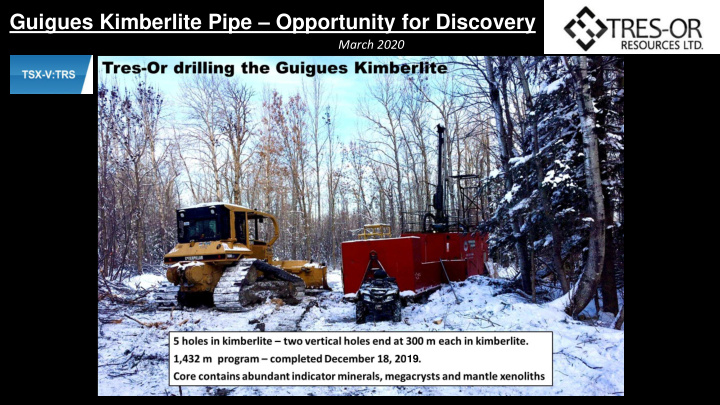 guigues kimberlite pipe opportunity for discovery