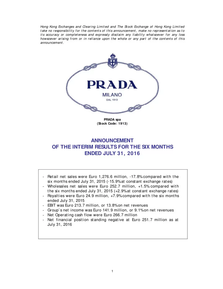 announcement of the interim results for the six months