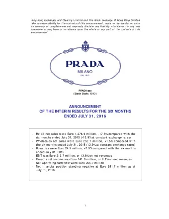 ANNOUNCEMENT  OF THE INTERIM RESULTS FOR THE SIX MONTHS  ENDED JULY 31, 2016 - Retail net sales