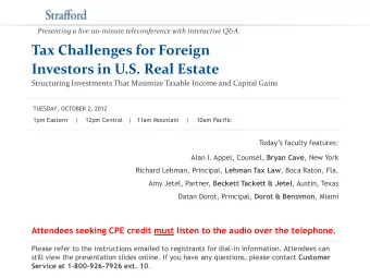 Tax Challenges for Foreign  Investors in U.S. Real Estate  Structuring Investments That Minimize