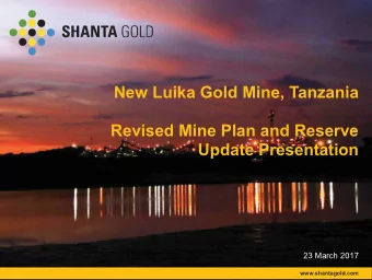 Update Presentation  23 March 2017  www.shantagold.com  Disclaimer This Document comprises an
