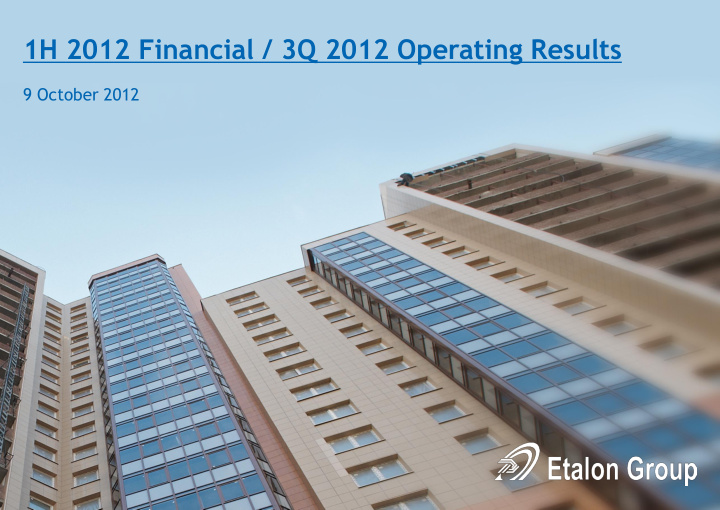 1h 2012 financial 3q 2012 operating results