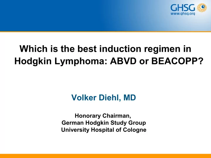 which is the best induction regimen in hodgkin lymphoma