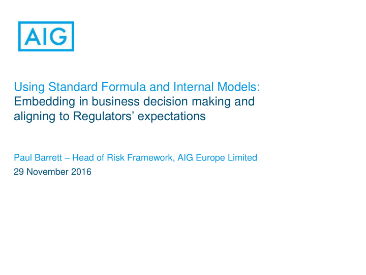 using standard formula and internal models embedding in