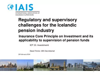 Regulatory and supervisory  challenges for the Icelandic pension industry  Insurance Core Principle