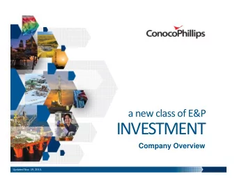 INVESTMENT  Company Overview Updated Nov. 19, 2013. Cautionary Statement The following presentation