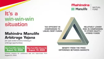 MAHINDRA MANULIFE ARBITRAGE YOJANA  MAHINDRA MANULIFE ARBITRAGE YOJANA  Arbitrage Strategy  It is a