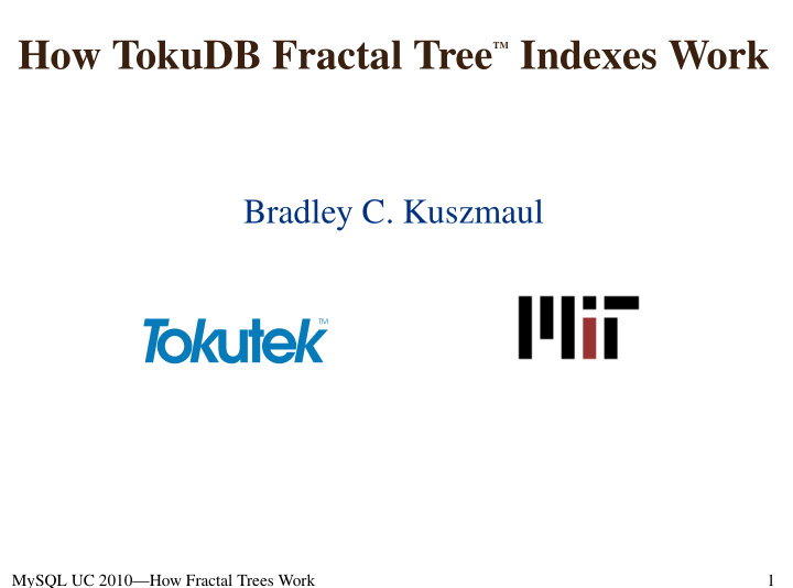 tm indexes work how tokudb fractal tree