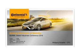 Driving the Future of Mobility  BofAML Global Industrials Conference 2018  Ticker:  CON