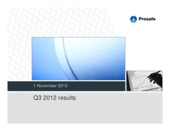 Q3 2012 results  Disclaimer  All statements in this presentation other than statements of